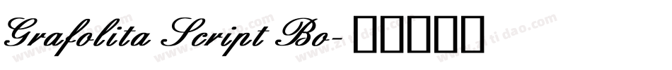 Grafolita Script Bo字体转换